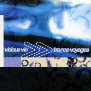 Vicious Vic - Trance Voyages - 2000 cover image