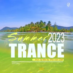 Vito Von Gert - Trance Summer 2023 - 2023 cover image