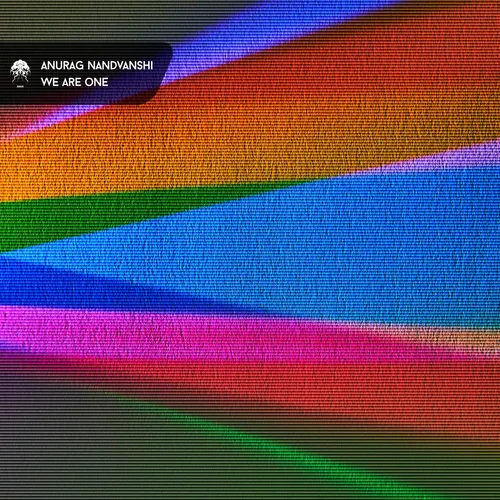 Anurag Nandvanshi - We Are One - 2024 cover image