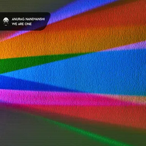 Anurag Nandvanshi - We Are One - 2024 cover image