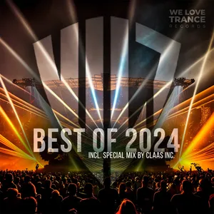 Claas Inc. - We Love Trance Records - Best Of 2024 - 2024 cover image
