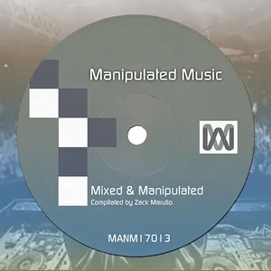 Zack Marullo - Mixed And Manipulated - 2017 cover image