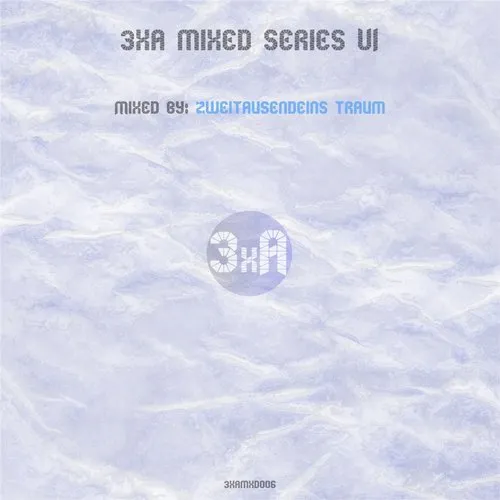 Zweitausendeins Traum - 3xA Mixed Series VI - 2018 cover image