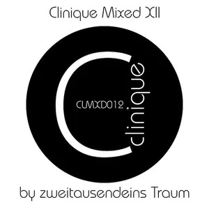 Zweitausendeins Traum - Clinique Mixed XII - 2017 cover image