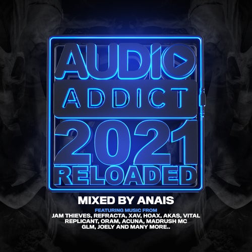 Cover for Anais - Audio Addict Records - 2021 Reloaded - 2022