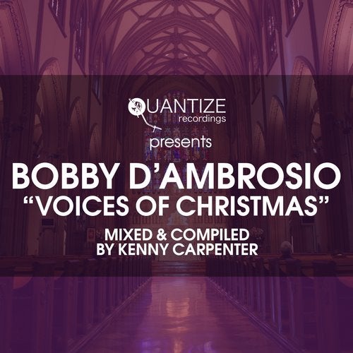 Cover for Bobby D'Ambrosio - Voices Of Christmas (DJ Mix By Kenny Carpenter) - 2019
