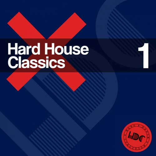 Cover for Hard House Classics Vol. 1 - 2016