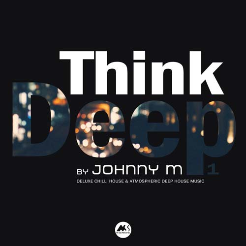 Cover for Johnny M - Think Deep Vol. 1 - 2021