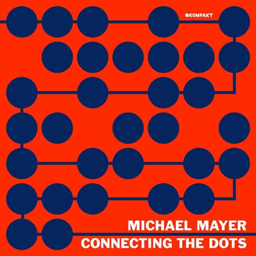 Cover for Michael Mayer - Connecting The Dots - 2021