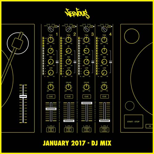 Cover for Nervous - January 2017 - DJ Mix - 2017
