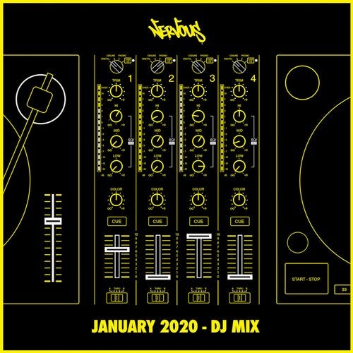 Cover for Nervous - January 2020 - DJ Mix - 2020