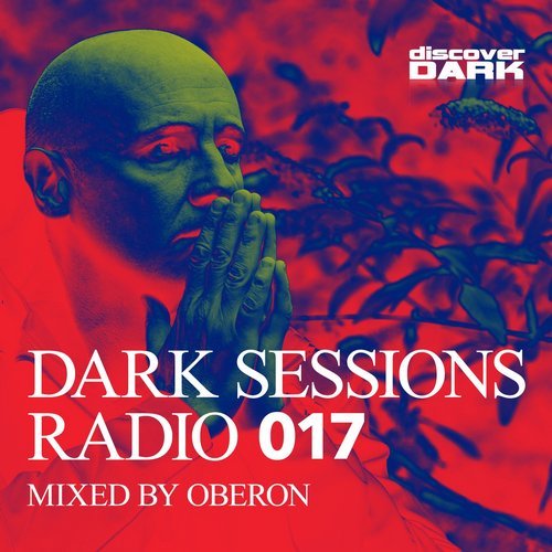 Cover for Oberon - Dark Sessions Radio 017 - 2016