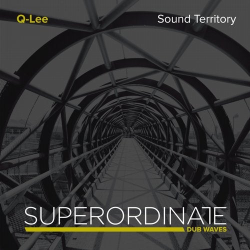 Cover for Q-Lee - Superordinate Dub Waves - Sound Territory 2018 - 2018