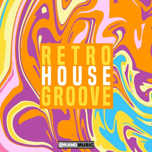 Cover for Retro House Groove - 2021