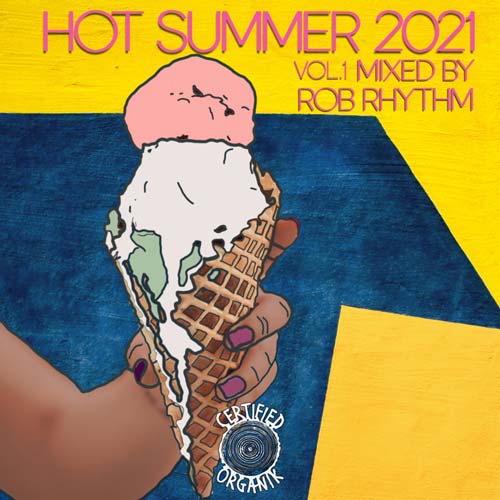 Cover for Rob Rhythm - Hot Summer 2021 Vol. 1 - 2021