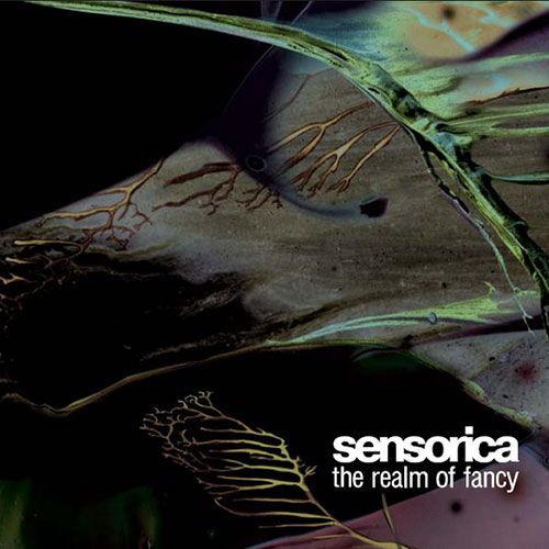 Cover for Sensorica - The Realm Of Fancy - 2007