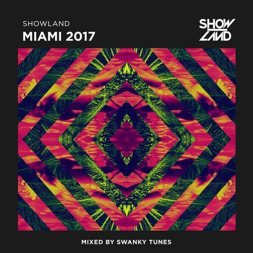 Cover for Swanky Tunes - Showland - Miami 2017 - 2017