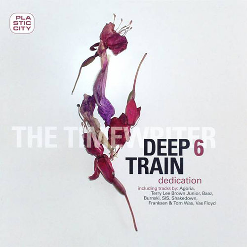 Cover for The Timewriter - Deep Train 06 - Dedication - 2009
