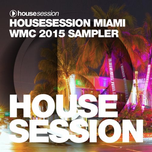Cover for Tune Brothers & Rio Dela Duna - Housesession - Miami WMC 2015 Sampler - 2015